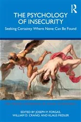 Book cover of The Psychology of Insecurity by Joseph P. Forgas