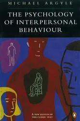 Book cover of The Psychology of Interpersonal Behaviour (5th ed.) by Michael Argyle