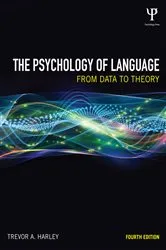 Book cover of The Psychology of Language (4th ed.) by Trevor A. Harley