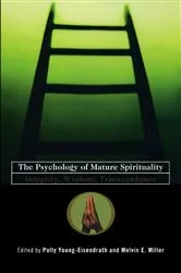 Book cover of The Psychology of Mature Spirituality by Polly Young-Eisendrath