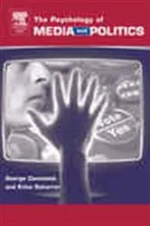 Book cover of The Psychology of Media and Politics by George Comstock