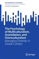 Book cover of The Psychology of Multiculturalism, Assimilation, and Omniculturalism by Fathali M. Moghaddam