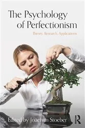 Book cover of The Psychology of Perfectionism by Joachim Stoeber