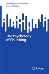 Book cover of The Psychology of Phubbing by Yeslam Al-Saggaf