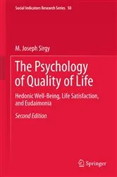 Book cover of The Psychology of Quality of Life (2nd ed.) by M. Joseph Sirgy