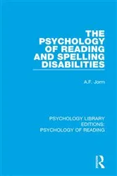 Book cover of The Psychology of Reading and Spelling Disabilities by A.F. Jorm