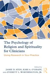 Book cover of The Psychology of Religion and Spirituality for Clinicians by Jamie Aten