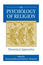 Book cover of The Psychology Of Religion by Bernard Spilka