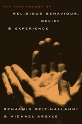 Book cover of The Psychology of Religious Behaviour, Belief and Experience by Benjamin Beit-Hallahmi