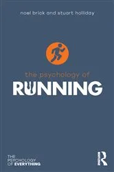 Book cover of The Psychology of Running by Noel Brick
