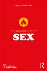 Book cover of The Psychology of Sex by Meg John Barker