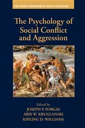 Book cover of The Psychology of Social Conflict and Aggression by Joseph P. Forgas
