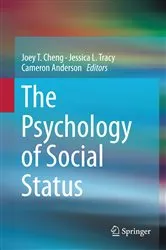 Book cover of The Psychology of Social Status by Joey T. Cheng