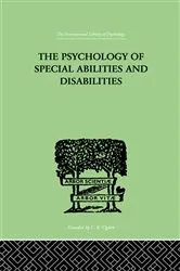 Book cover of The Psychology Of Special Abilities And Disabilities by Augusta F Bronner