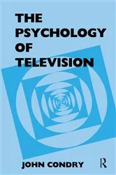 Book cover of The Psychology of Television by John Condry