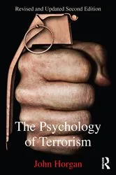 Book cover of The Psychology of Terrorism (2nd ed.) by John G. Horgan