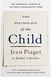 Book cover of The Psychology Of The Child by Jean Piaget