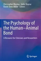 Book cover of The Psychology of the Human-Animal Bond by Christopher Blazina