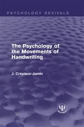Book cover of The Psychology of the Movements of Handwriting by J. Crepieux-Jamin
