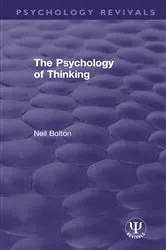Book cover of The Psychology of Thinking by Neil Bolton