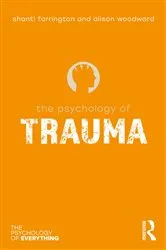 Book cover of The Psychology of Trauma by Shanti Farrington