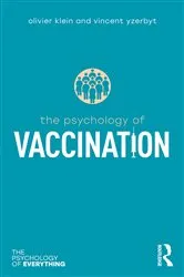 Book cover of The Psychology of Vaccination by Olivier Klein