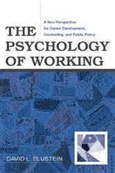 Book cover of The Psychology of Working by David Blustein