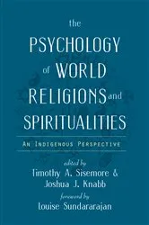 Book cover of The Psychology of World Religions and Spiritualities by Timothy A. Sisemore