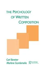 Book cover of The Psychology of Written Composition by Carl Bereiter