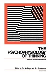 Book cover of The Psychophysiology of Thinking by F Mcguigan