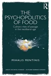 Book cover of The Psychopolitics of Food by Mihalis Mentinis