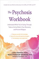 Book cover of The Psychosis Workbook by Laura Dewhirst