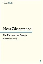 Book cover of The Pub and the People by Mass Observation