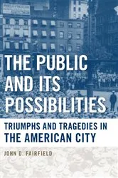 Book cover of The Public and Its Possibilities by John D. Fairfield
