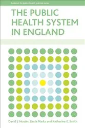 Book cover of The public health system in England by David J. Hunter