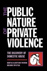 Book cover of The Public Nature of Private Violence by Unknown