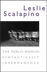 Book cover of The Public World/Syntactically Impermanence by Leslie Scalapino