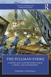 Book cover of The Pullman Strike by Edward T. O'Donnell