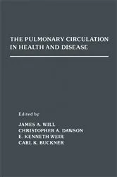 Book cover of The Pulmonary Circulation in Health and Disease by James Will