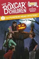 Book cover of The Pumpkin Head Mystery by Gertrude Chandler Warner