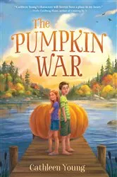 Book cover of The Pumpkin War by Cathleen Young