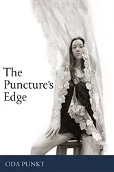 Book cover of The Puncture’s Edge by Oda Punkt