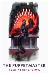 Book cover of The Puppetmaster by Kemi Ashing-Giwa