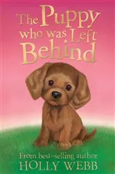 Book cover of The Puppy who was Left Behind by Holly Webb