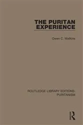Book cover of The Puritan Experience by Owen C. Watkins