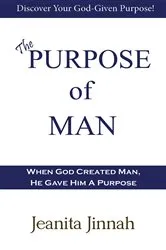 Book cover of The Purpose of Man (2nd ed.) by Jinnah, Jeanita,