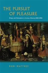 Book cover of The Pursuit of Pleasure by Rudolph Matthee