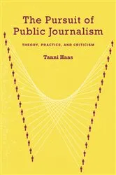 Book cover of The Pursuit of Public Journalism by Unknown
