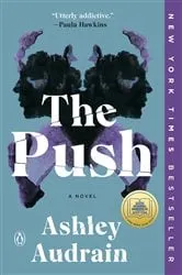 Book cover of The Push: A GMA Book Club Pick by N/A
