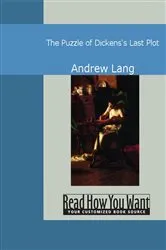 Book cover of The Puzzle of Dickens's Last Plot by Andrew Lang